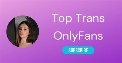 tranny sex|⚧ Top 10 Trans OnlyFans & Best Shemale OnlyFans